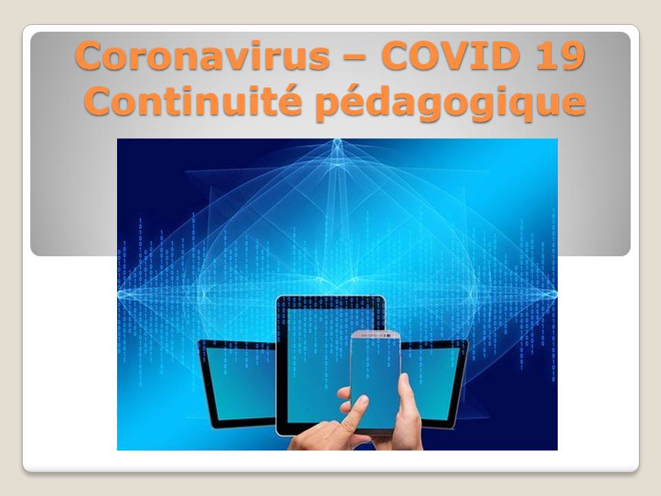 COVID-19 / Continuité pédagogique
